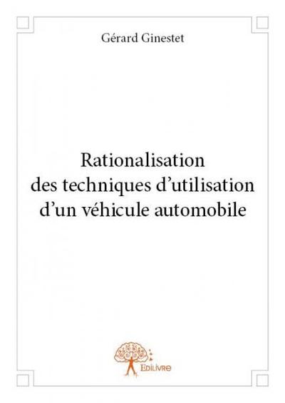 Image de Rationalisation des techniques d'utilisation d'un véhicule automobile