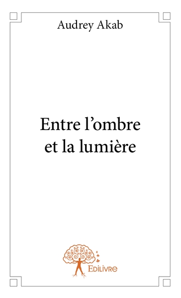 Picture of Entre l'ombre et la lumière