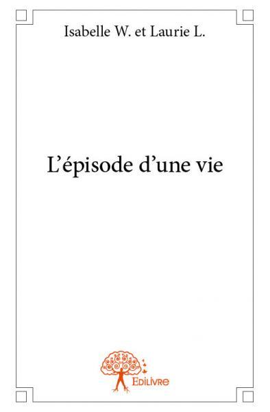 Image de L'épisode d'une vie