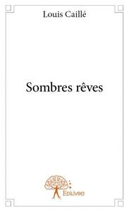 Picture of Sombres rêves