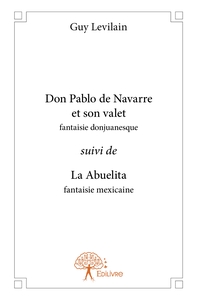 Picture of Don Pablo de Navarre et son valet suivi de La Abuelita