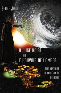 Image de La Juge noire ou le Pouvoir de l'ombre (Volume VI)