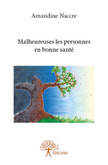 Image de Malheureuses les personnes en bonne santé