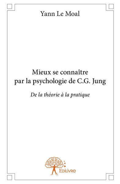 Image de Mieux se connaître par la psychologie de C.G. Jung