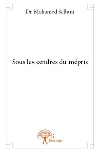 Image de Sous les cendres du mépris