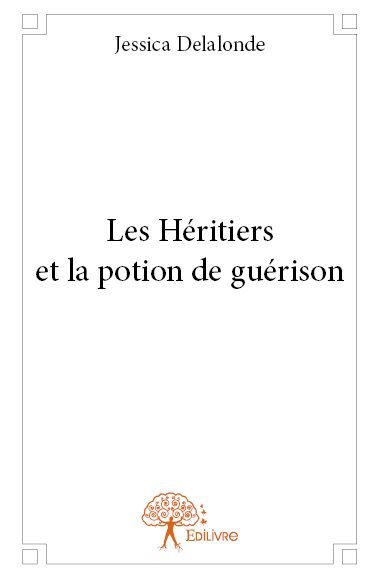 Image de Les héritiers et la potion de guérison