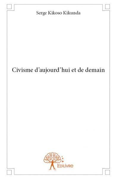 Image de Civisme d'aujourd'hui et de demain