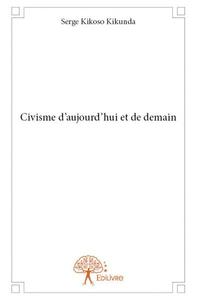 Image de Civisme d'aujourd'hui et de demain