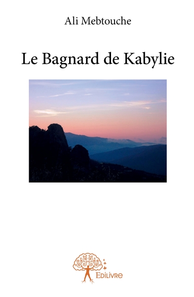 Image de Le Bagnard de Kabylie