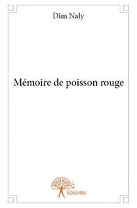 Picture of Mémoire de poisson rouge