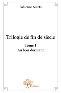 Image de Trilogie de fin de siècle