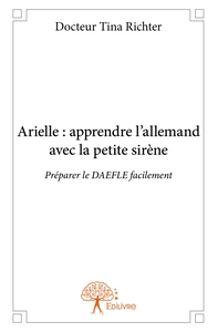 Picture of Arielle : apprendre l'allemand avec la petite sirène