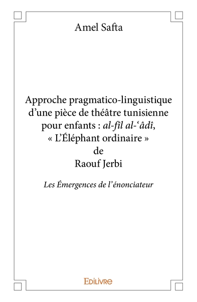 Image de Approche pragmatico-linguistique d'une pièce de théâtre tunisienne pour enfants