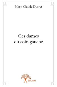 Picture of Ces dames du coin gauche