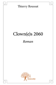 Image de Clown(e)s 2060