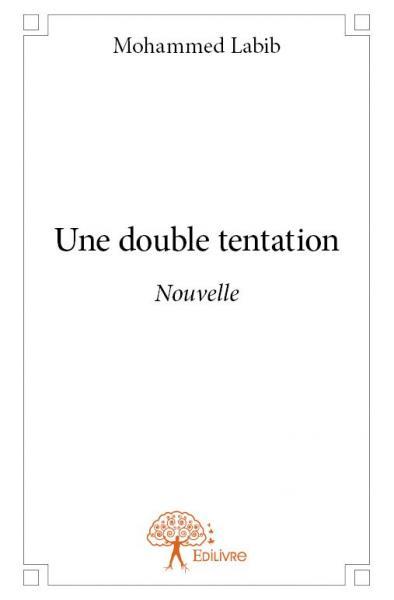 Image de Une double tentation