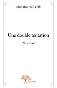 Image de Une double tentation