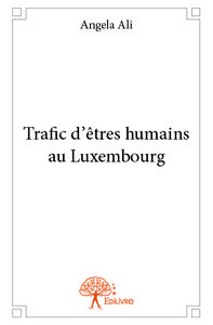 Image de Trafic d'êtres humains au luxembourg