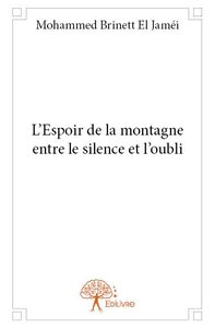 Image de L'espoir de la montagne entre le silence et l'oubli