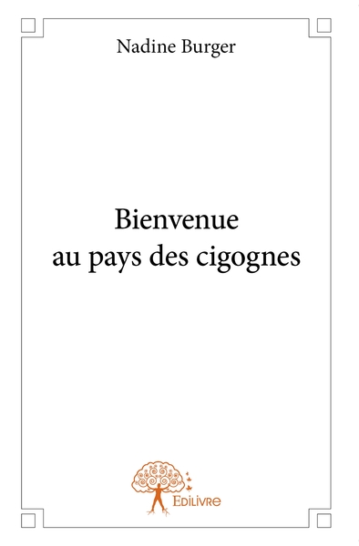 Picture of Bienvenue au pays des cigognes