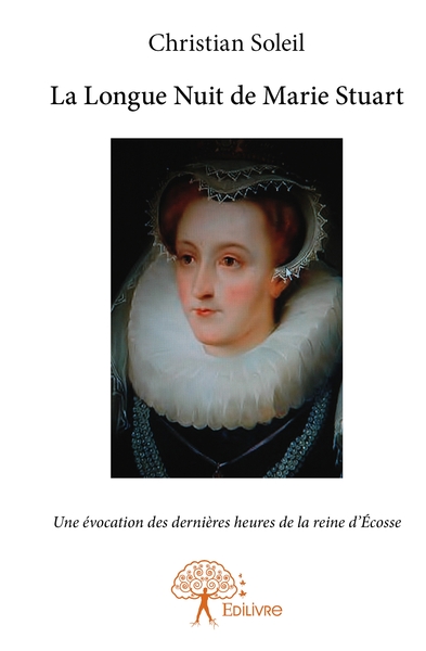 Image de La Longue Nuit de Marie Stuart