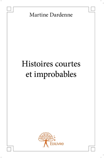 Picture of Histoires courtes et improbables