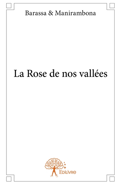 Image de La Rose de nos vallées