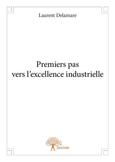 Image de Premiers pas vers l'excellence industrielle