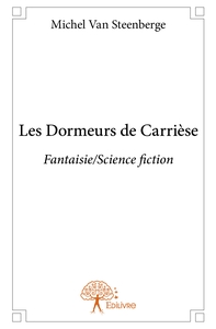 Image de Les Dormeurs de Carrièse