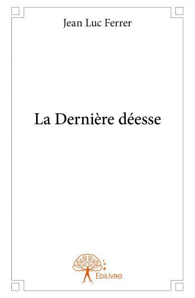 Image de La dernière déesse