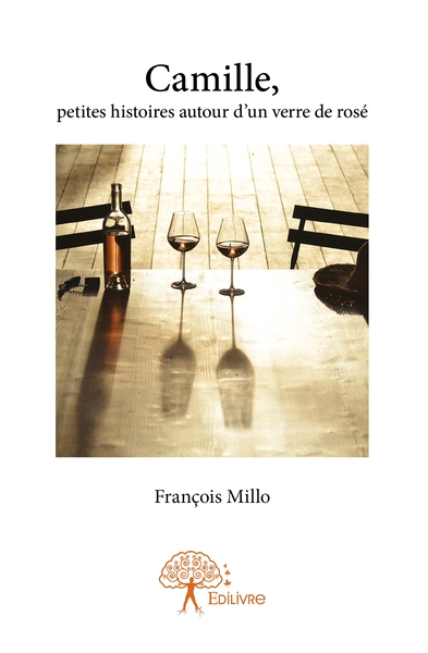 Image de Camille, petites histoires autour d'un verre de rosé