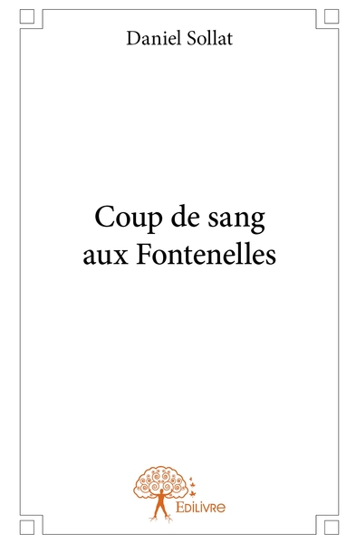 Image de Coup de sang aux Fontenelles