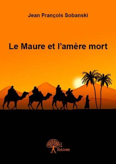 Image de Le maure et l'amère mort