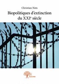 Image de Biopolitiques d'extinction du xxie siècle