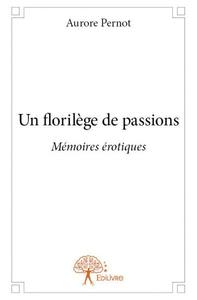 Image de Un florilège de passions