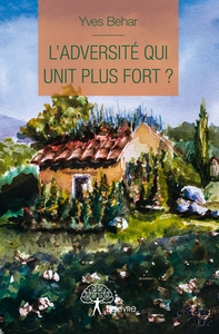 Picture of L'Adversité qui unit plus fort ?
