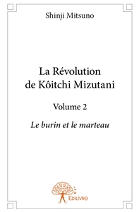 Picture of La Révolution de Kôitchi Mizutani - Tome 2