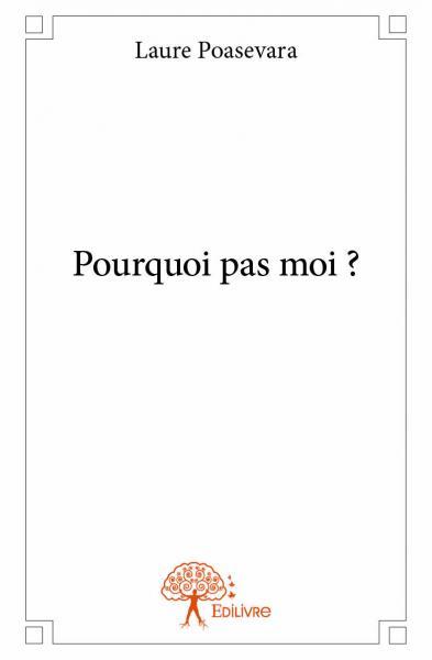 Image de Pourquoi pas moi ?