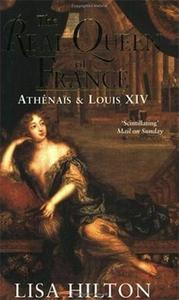 Image de The Real Queen of France Athenais and Louis XIV /anglais