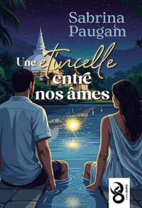 Picture of Une étincelle entre nos âmes