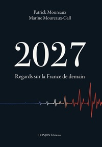 Image de 2027, REGARDS SUR LA FRANCE DE DEMAIN