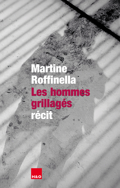 Picture of Les hommes grillagés - récit