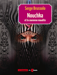 Picture of NOUCHKA ET LA COURONNE MAUDITE (Tome 2).