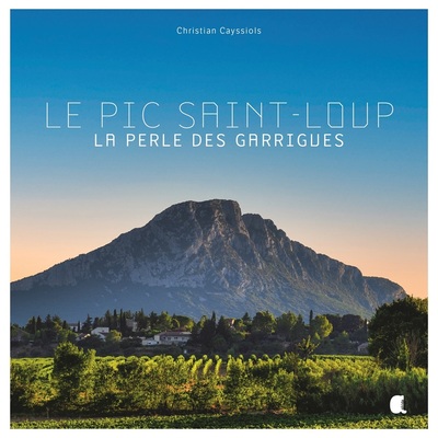Picture of Le pic Saint-Loup, la perle des garrigues