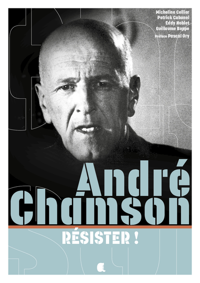 Picture of ANDRE CHAMSON, RESISTER !