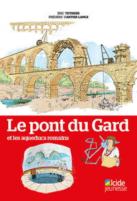 Image de PONT DU GARD ET LES AQUEDUCS ROMAINS (LE)