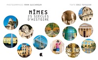 Image de NIMES, 25 SIECLES D'HISTOIRE - FOCUS