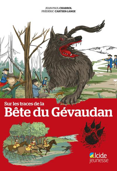Picture of SUR LES TRACES DE LA BETE DU GEVAUDAN