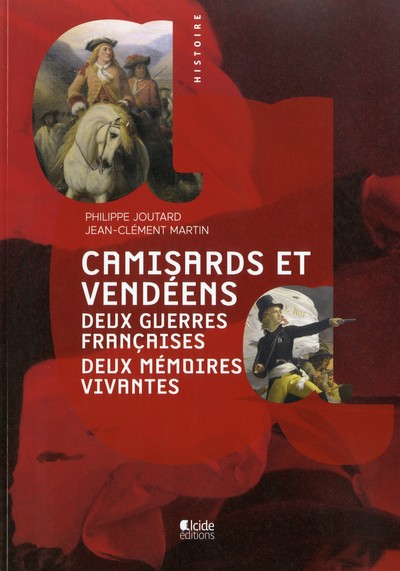 Picture of CAMISARDS ET VENDEENS Deux guerres françaises deux mémoires vives