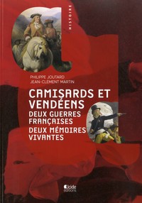 Picture of CAMISARDS ET VENDEENS Deux guerres françaises deux mémoires vives